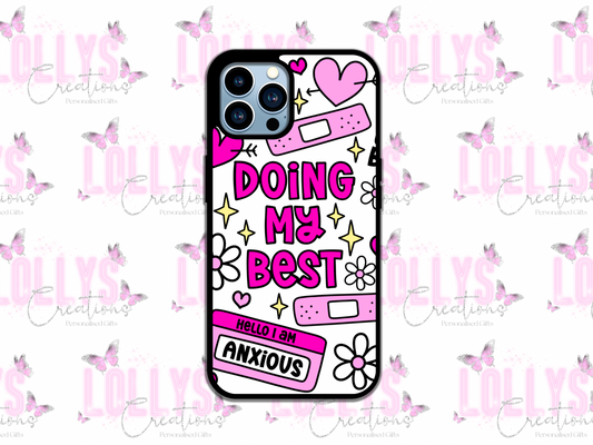 Doing my best mental health phone case | can also be personalised