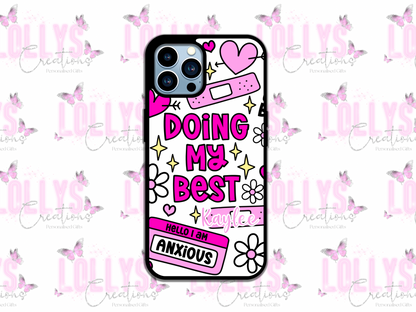 Doing my best mental health phone case | can also be personalised